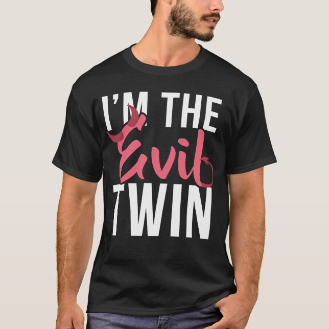 I m the evil twin  Halloween horror T Shirt (Framsida)