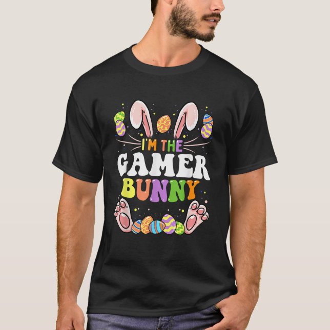 I m The Gamer Bunny Matching Family Easter Party  T Shirt (Framsida)