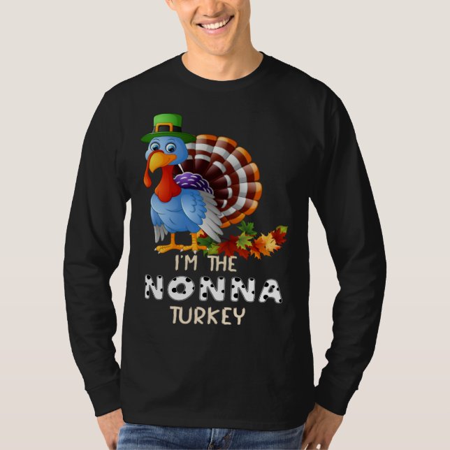 I m The Nonna Turkey Happy Thanksgiving 2021 Autum T Shirt (Framsida)