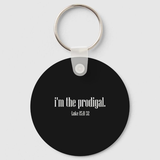 I’m The Prodigal Shirt Luke 15 Bible Verse Tee Chr Nyckelring (Framsida)