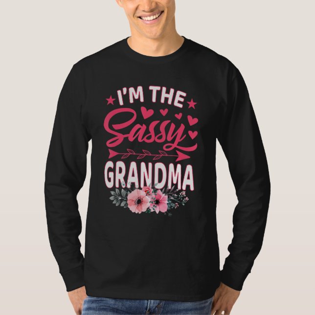 I m The Sassy Grandma Mother s Day T Shirt (Framsida)