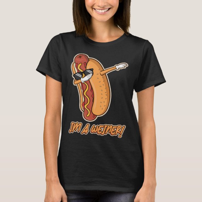 I m Wiener  Dabbing Sunglasses Hotdog Food  Humor T Shirt (Framsida)