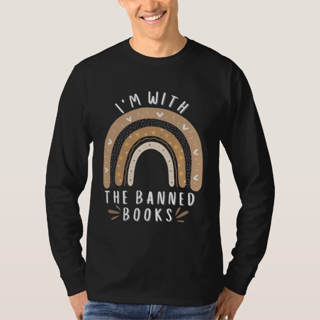 I m With The Banned Books  Book   1 T Shirt (Framsida)