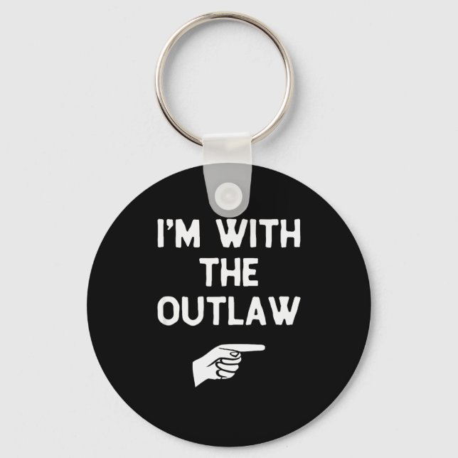 I’m With The Outlaw Funny Halloween Matching Costu Nyckelring (Framsida)