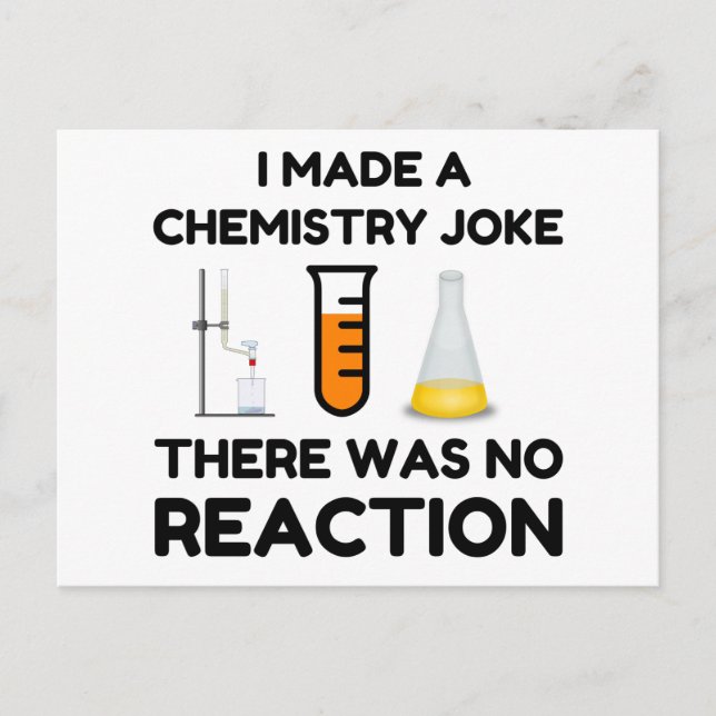I Made A Chemistry Joke Vykort (Framsida)