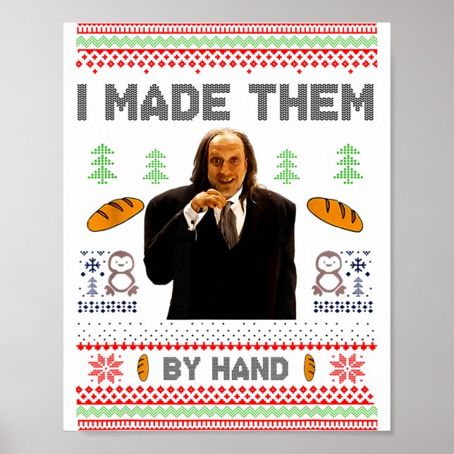 I Made Them By Hand Funny Ugly Sweater  Poster (Framsidan)