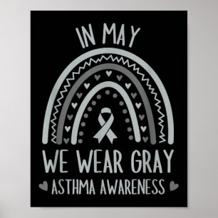 I maj 2010 Bära vi Grått Shirt Asthma Awareness Re Poster