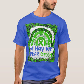 I maj Bäror vi Grönten Mental Health Awareness Rai T Shirt