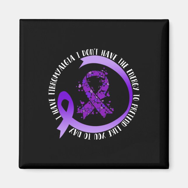 I maj har jag fibromyalgi, jag har inte energin magnet (Framsidan)