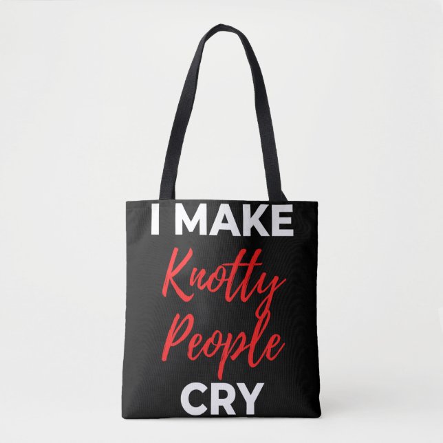 I Make Knotty People Cry Tygkasse (Framsida)
