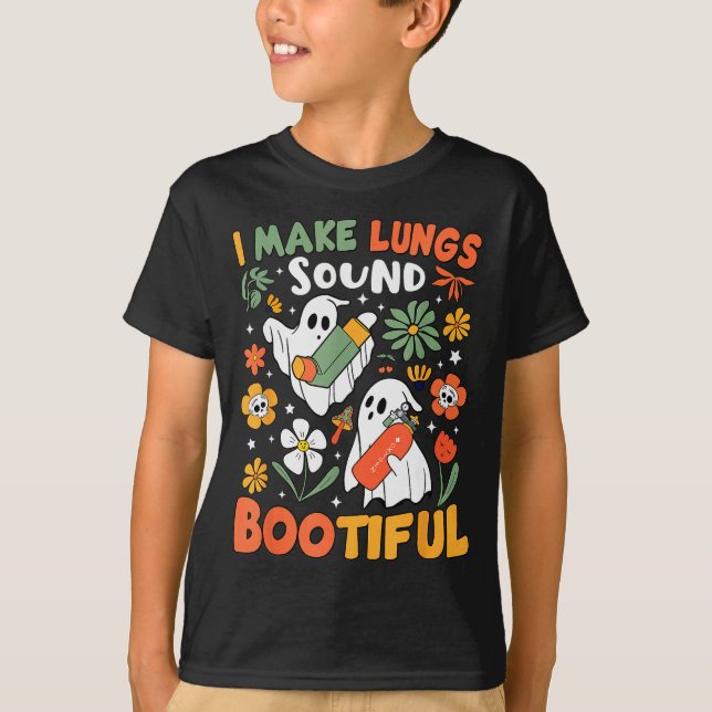 I Make Lungs Sound Bootiful Resratory Therast Hall T Shirt (Framsida)
