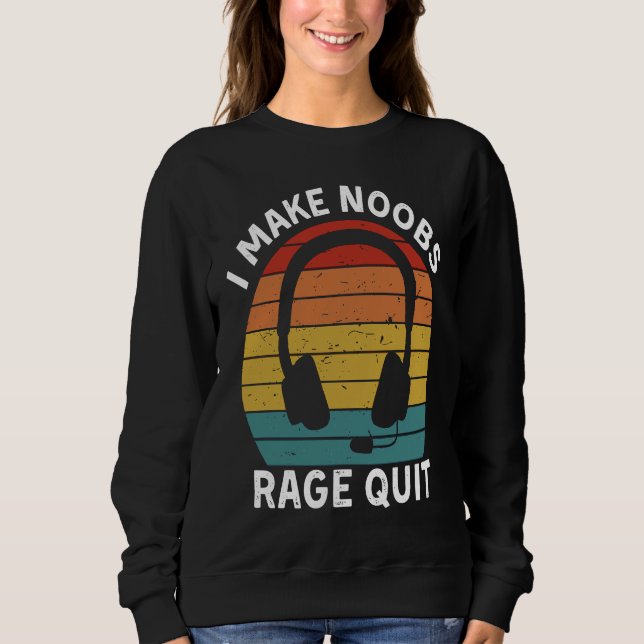 I Make Noobs Rage Quit  Gamer Saying Fun Gaming T Shirt (Framsida)