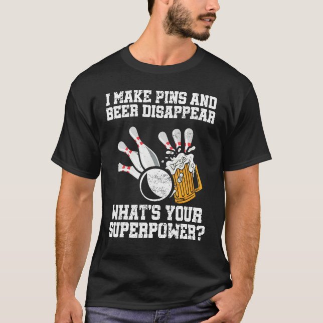 I make pins disappear whats your supwerpower Bowli T Shirt (Framsida)