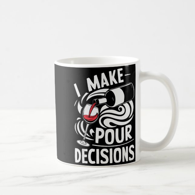I Make Ur Decisions Shirt Funny Men Women Drinking Kaffemugg (Höger)