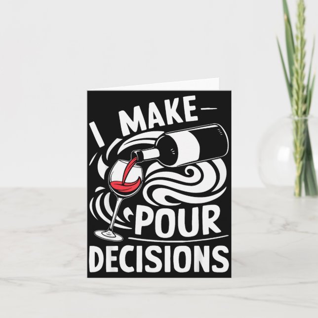 I Make Ur Decisions Shirt Funny Men Women Drinking Kort (Framsida)
