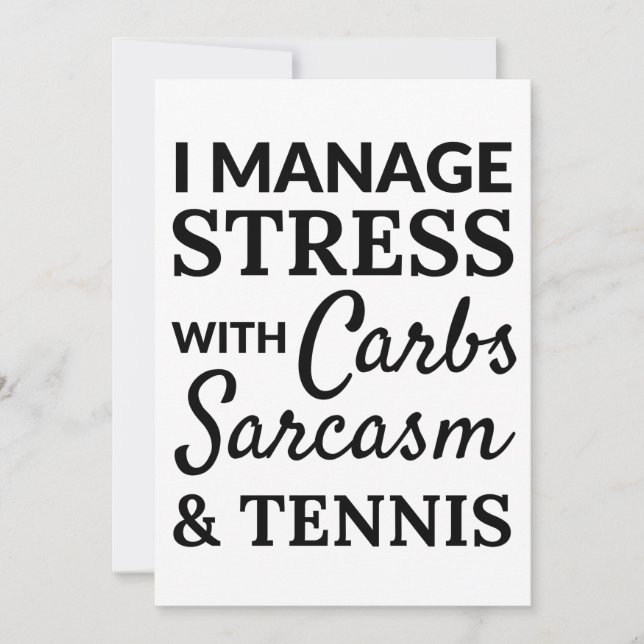 I manage stress with carbs, sarcasm and tennis kort (Framsida)