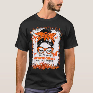 I mars bär vi orange för njurcancer medvetenhet t shirt