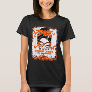 I mars bär vi orange för njurcancer medvetenhet t shirt