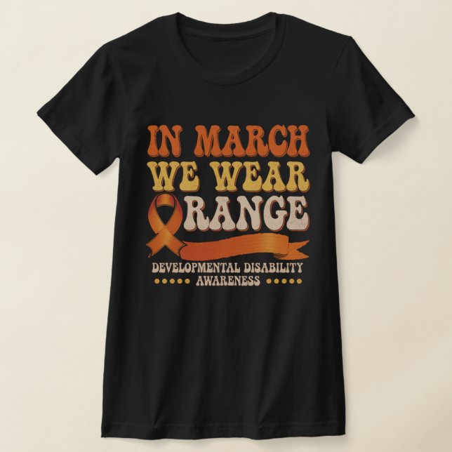 I mars bär vi orange – Funktionshinder medvetenhet T Shirt (Laydown)