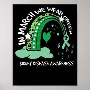I mars Bäror vi Grönt Rainbow Kidney Disease Poster