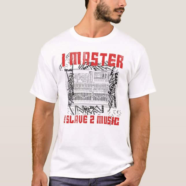 I Master U Slave 2 Music T Shirt (Framsida)