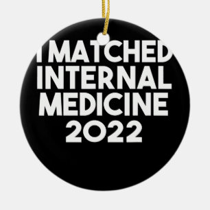 I Matched Internal Medicine 2022-ordförandeskapet Julgransprydnad Keramik