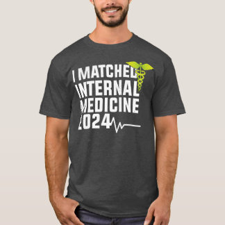 I Matched Internal Medicine 2024 Resident Coola Mo T Shirt