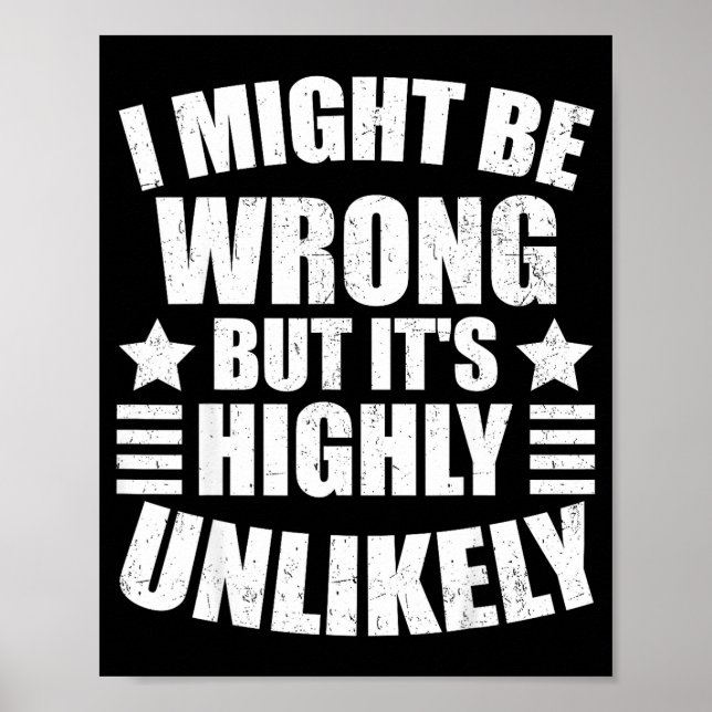 I May Be Wrong But It's Highly Unlikely Funny  Poster (Framsidan)