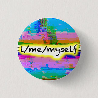 "I/Me/Myself" Will Wood pronoun pin, pride glitch Knapp