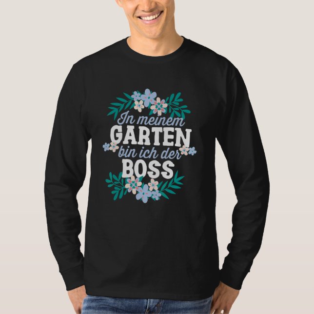 I Meiner Garten Tunna Ich der Chef Gärtner Hobbygä T Shirt (Framsida)
