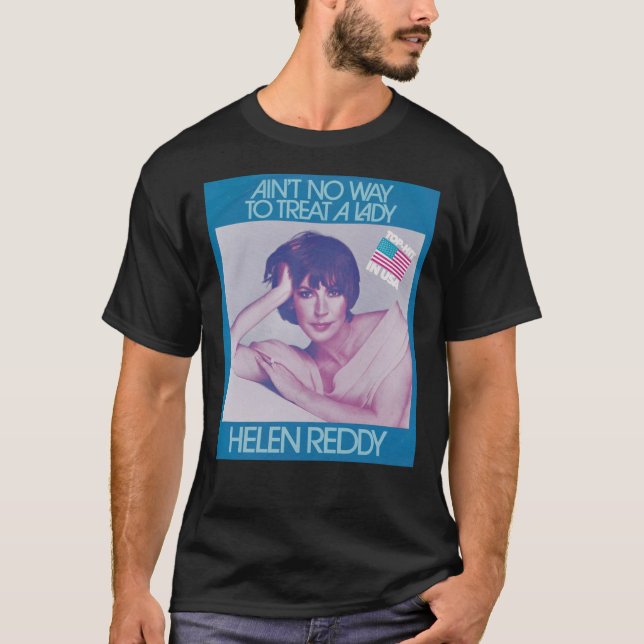 I Memorial Helen Reddy T Shirt (Framsida)