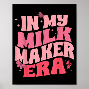 I Milk Maker Era, Amning, Ny Mamma Kostym Poster