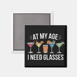 I Min Ålder Behöver Jag Glasögon Roligt Vin Alkoho Magnet