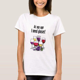 I Min Ålder Behöver Jag Glasögon! T-Shirt