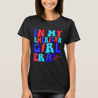I Min Amerikanska Tjej Era Retro 4:e Juli Fjärde G T Shirt
