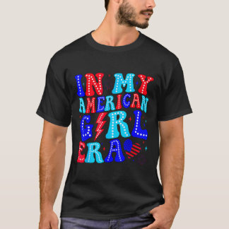I Min Amerikanska Tjej Era Retro 4:e Juli Fjärde G T Shirt