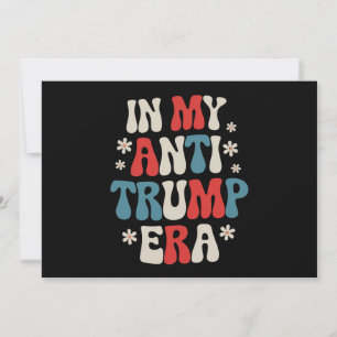 I min antitrumpera era 2024 Anti MAGA Anti-Republi Inbjudningar