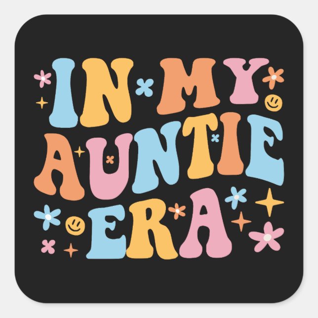 I min Auntie Era I Fyrkantigt Klistermärke (Framsida)