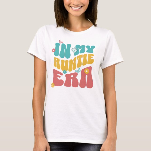 I min Auntie Era T Shirt (Framsida)