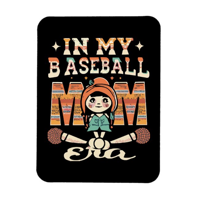 I Min Basebollsmamma-era Magnet (Vertikal)