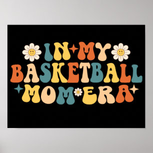 I min basketboll Mamma Era Groovy Poster