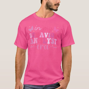 I min beteendeanalys ERA Retro BCBA RBT ABA Wom T Shirt