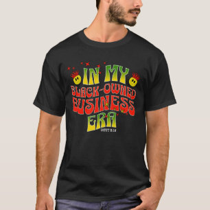 I MIN BLACKÄGDA AFFÄRSVERKSAMHET ERA Roligt Groovy T Shirt