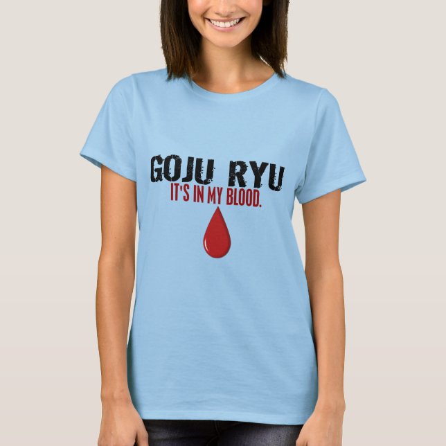 I min Blood GOJU RYU Tröja (Framsida)