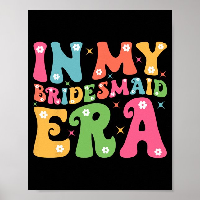I Min Brudtidsålder Brud Squad Groovy Team Bache Poster (Framsidan)