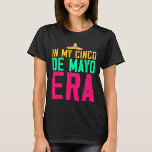 I Min Cinco De Mayo-era Nacho Genomsnittliga Fiest T Shirt