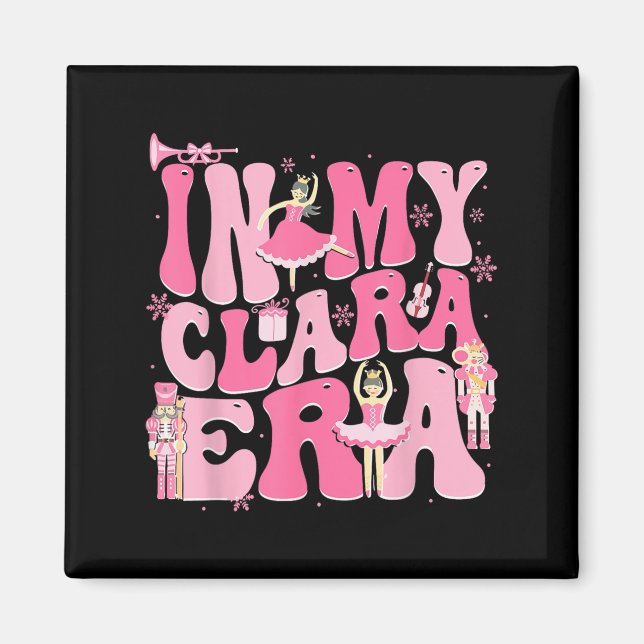 I min Clara Era Nutcracker Julafton Jul Helgdag Magnet (Framsidan)