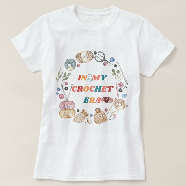 I min Crochet Era-skjorta, Crafter Mamma Gift, Cro T Shirt (Design framsida)