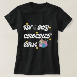 I min Crochet Era-skjorta, Crafter Mamma Gift, Cro T Shirt