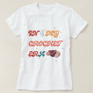 I min Crochet Era-skjorta, Crafter Mamma Gift, Cro T Shirt